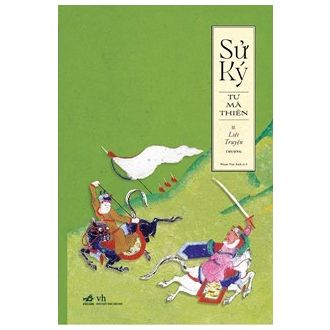 Sử Ký (Liệt Truyện, Thượng)