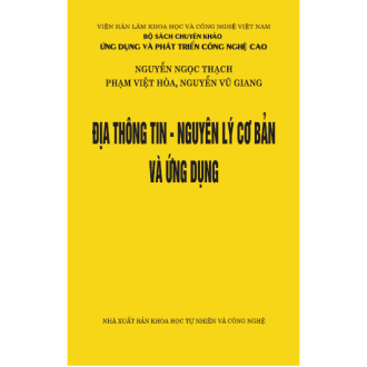 Địa thông tin - nguyên lý cơ bản và ứng dụng