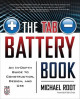 The Tab Battery Book: An In-Depth Guide to Construction, Design, and Use