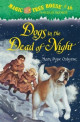 Dogs in the Dead of Night (Magic Tree House, #46)