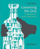 Loosening the Grip: A Handbook of Alcohol Information