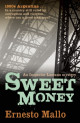 Sweet Money: An Inspector Lascano Mystery