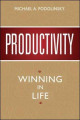 Productivity: Winning In Life