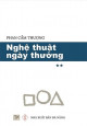 Nghệ thuật ngày thường - Tập 2