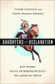 Daughters of the Declaration: How Women Social Entrepreneurs Built the American Dream