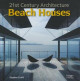 21st Century Architecture: Beach Houses