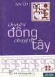 Chuyện Đông Chuyện Tây  4