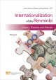 Internationalization of the Renminbi: History, Theories and Policies