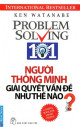 Người Thông Minh Giải Quyết Vấn Đề Như Thế Nào?