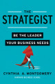 The Strategist: Be the Leader Your Business Needs