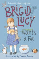 Brigid Lucy Wants a Pet