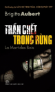 Thần Chết Trong Rừng