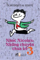 Nhóc Nicolas: Những Chuyện Chưa Kể 3