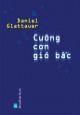 Cưỡng Cơn Gió Bấc (Cưỡng Cơn Gió Bấc , #1)