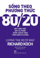 Sống theo phương thức 80/20