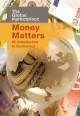 Money Matters: An Introduction to Economics