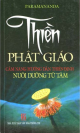 Thiền Phật giáo cẩm nang hướng dẫn thiền định nuôi dưỡng từ tâm