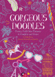 Gorgeous Doodles: Pretty, Full-Color Pictures to Create and Complete