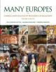 Many Europes: Choice and Chance in Western Civilization, Volume I, To 1715