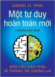 Một Tư Duy Hoàn Toàn Mới: Bán Cầu Não Phải Sẽ Thống Trị Tương Lai