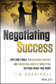 Negotiating success: tips and tools for building rapport and dissolving conflict while still getting what you want