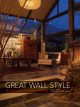 Great Wall Style: Building Home with Jim Spear