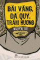 Bãi vàng, đá quý, trầm hương