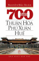 700 năm Thuận Hóa - Phú Xuân - Huế