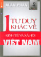 Một Tư Duy Khác Về Kinh Tế Và Xã Hội Việt Nam