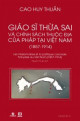 Giáo sĩ thừa sai và chính sách thuộc địa của Pháp tại Việt Nam (1857 -1914)