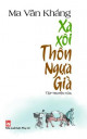 Xa xôi thôn Ngựa Già