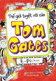 Thế giới tuyệt vời của Tom Gates