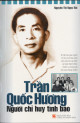 Trần Quốc Hương - Người chỉ huy tình báo