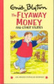 The Flyaway Money And Other Stories (Popular Reward)