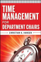 Time Management for Department Chairs (Jossey-Bass Resources for Department Chairs)