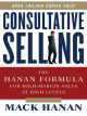 Consultative Selling: The Hanan Formula for High-Margin Sales at High Levels