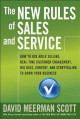 The New Rules of Sales and Service: How to Use Agile Selling, Real-Time Customer Engagement, Big Data, Content, and Storytelling to Grow Your Business