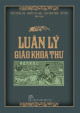 Luân lý giáo khoa thư / Trần Trọng Kim ... [và nh.ng. khác] biên soạn