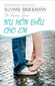 Nụ hôn đầu cho em (Sunrise Key Trilogy, #2)