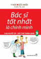 Bác sĩ tốt nhất là chính mình. T.9, Cao huyết áp - sát thủ thầm lặng