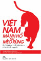 Việt Nam, MÃNH HỔ hay MÈO RỪNG: Phát triển kinh tế Việt Nam nhìn từ bên ngoài