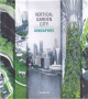 Vertical garden city: Singapore