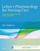 Lehne's Pharmacology for Nursing Care