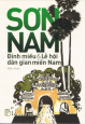 Sơn Nam - Đi Và Ghi Nhớ