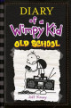 Old School (Diary of a Wimpy Kid, #10)