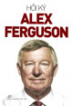 Hồi Ký Alex Ferguson