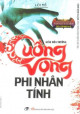 Cuồng Vọng Phi Nhân Tính (Phương Mộc, #3)