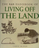 The SAS Handbook Of Living Off The Land