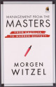 Management from the Masters: From Kautilya to Warren Buffett