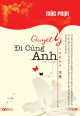 Quyết Ý Đi Cùng Anh